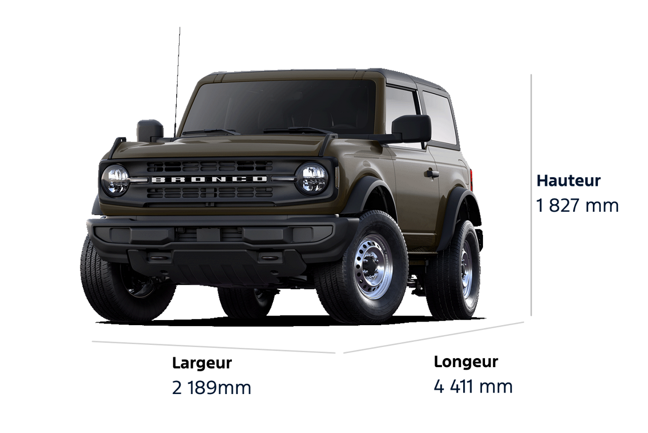 Un VUS Ford Bronco® 2025, modèle de base, d'une hauteur de 1827 mm, d'une largeur de 2189 mm et d'une longueur de 4411 mm