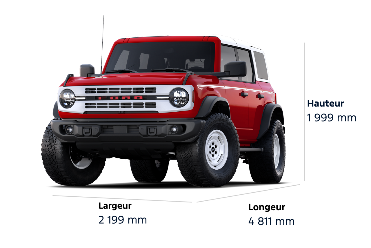 Un VUS Ford Bronco® Heritage Edition 2025, d'une hauteur de 1999 mm, d'une largeur de 2199 mm et d'une longueur de 4811 mm