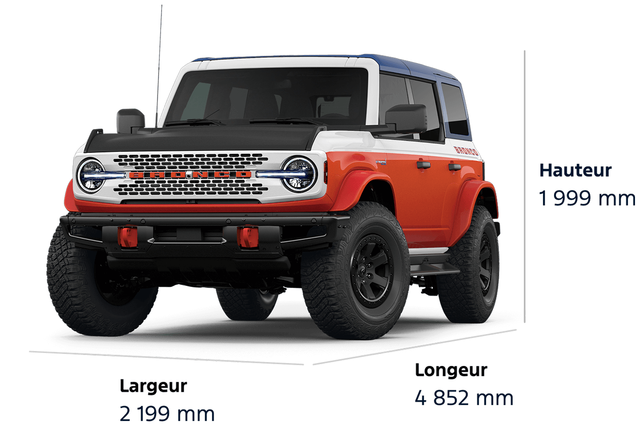 Dimensions du SUV Ford Bronco® Stroppe Edition 2026 : hauteur 1 998 mm, largeur 2 199 mm, longueur 4 852 mm